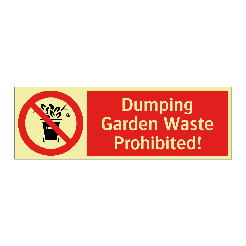 Dumping Garden Waste Prohibited!