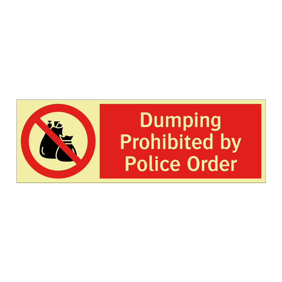 Dumping Prohibited by Police Order