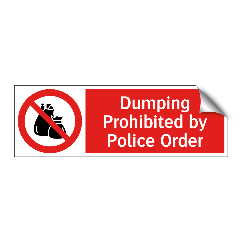 Dumping Prohibited by Police Order