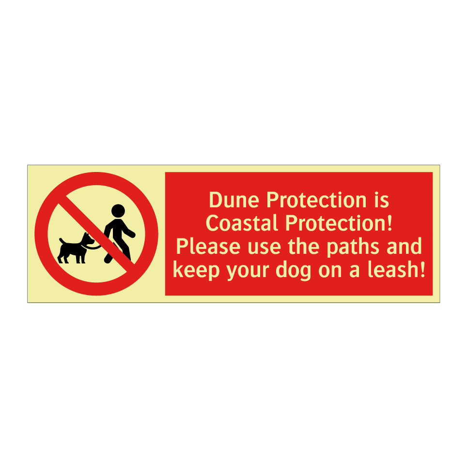 Dune Protection is Coastal Protection! Please use the paths and keep your dog on a leash!