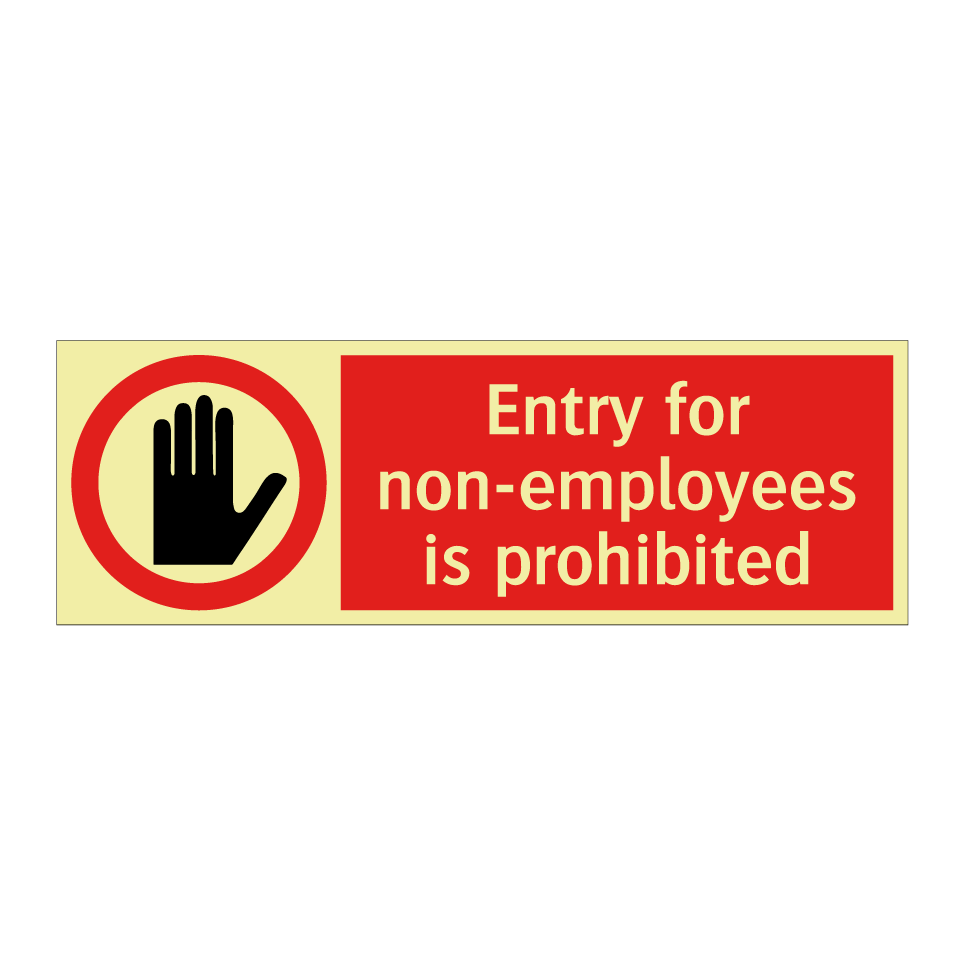 Entry for non-employees is prohibited