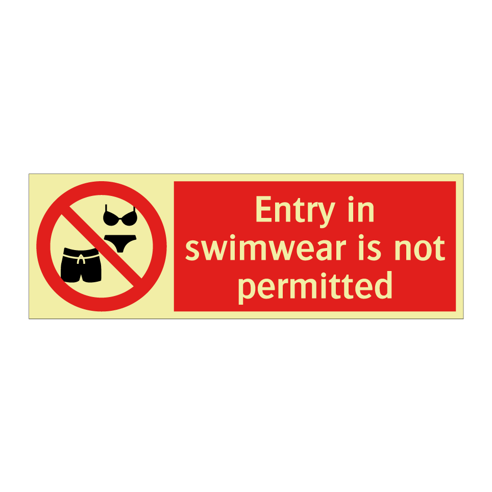 Entry in swimwear is not permitted