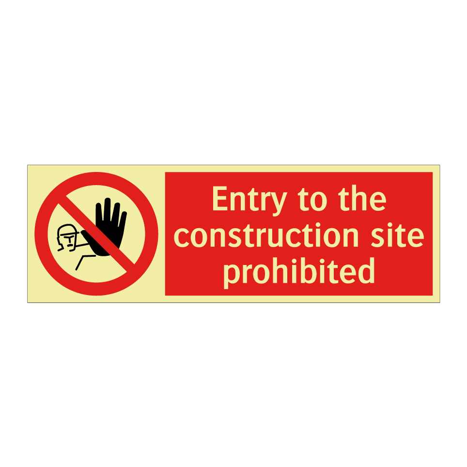 Entry to the construction site prohibited
