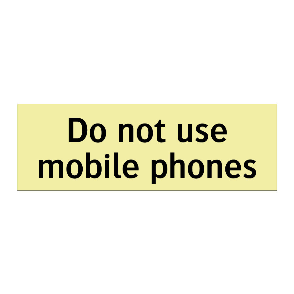 Do not use mobile phones