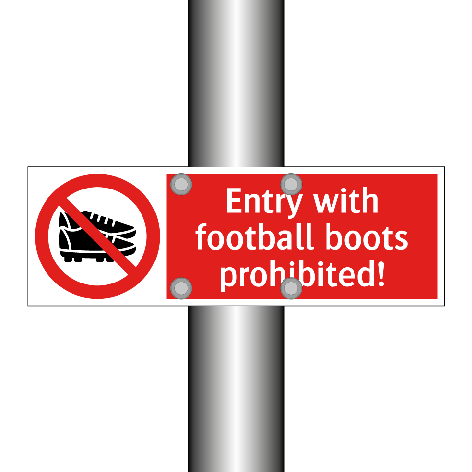 Entry with football boots prohibited!
