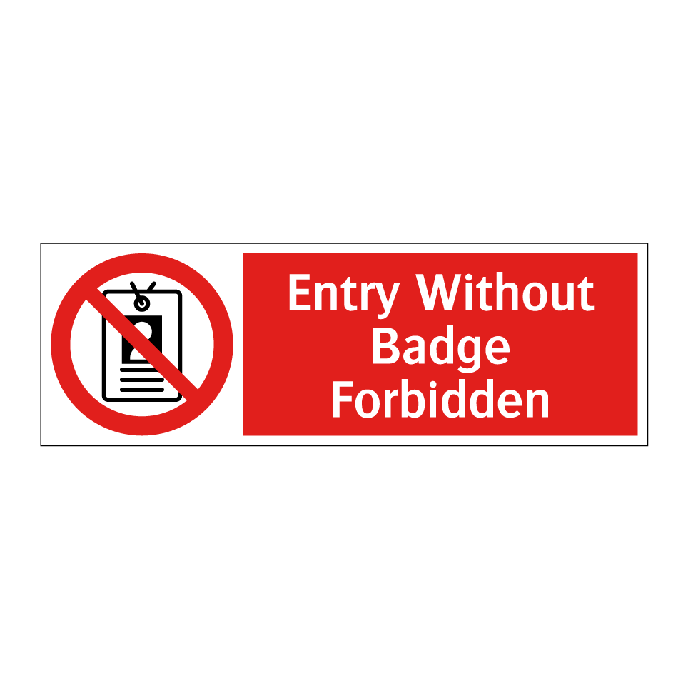 Entry Without Badge Forbidden