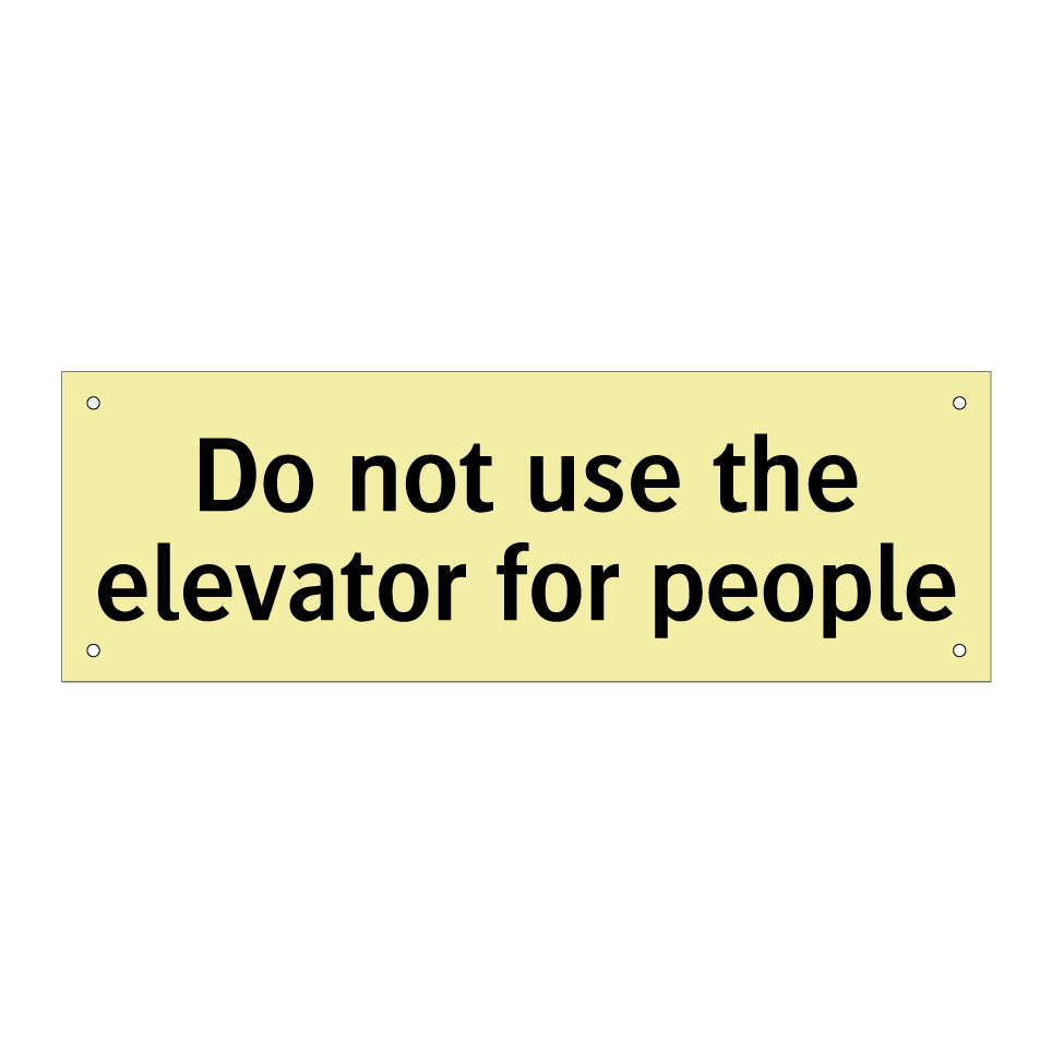 Do not use the elevator for people