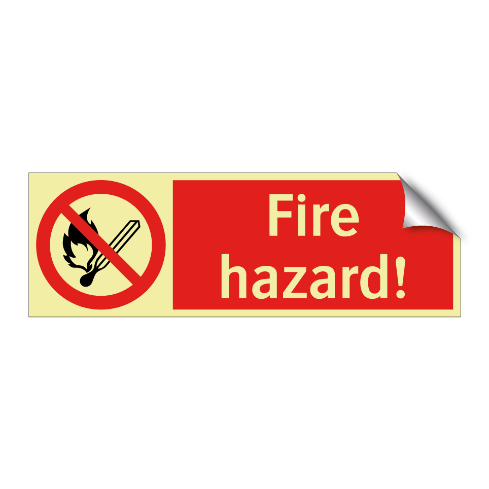 Fire hazard!