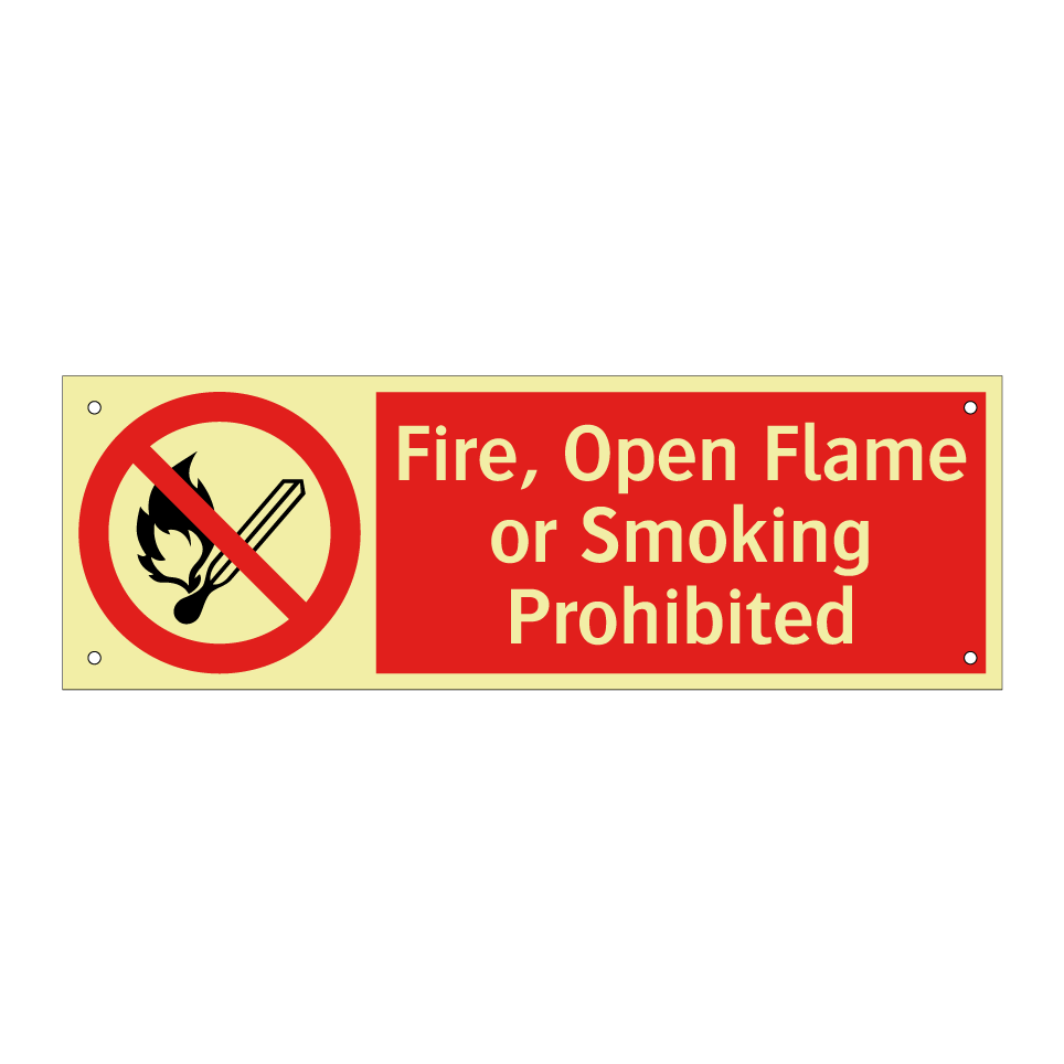 Fire, Open Flame or Smoking Prohibited