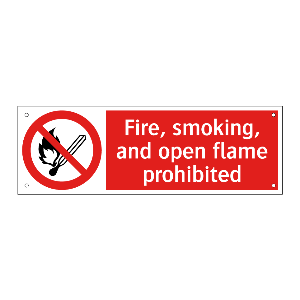 Fire, smoking, and open flame prohibited