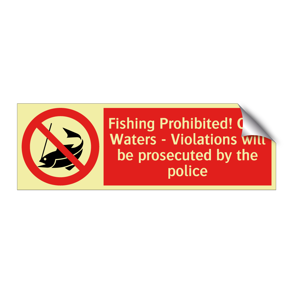 Fishing Prohibited! Club Waters - Violations will be prosecuted by the police
