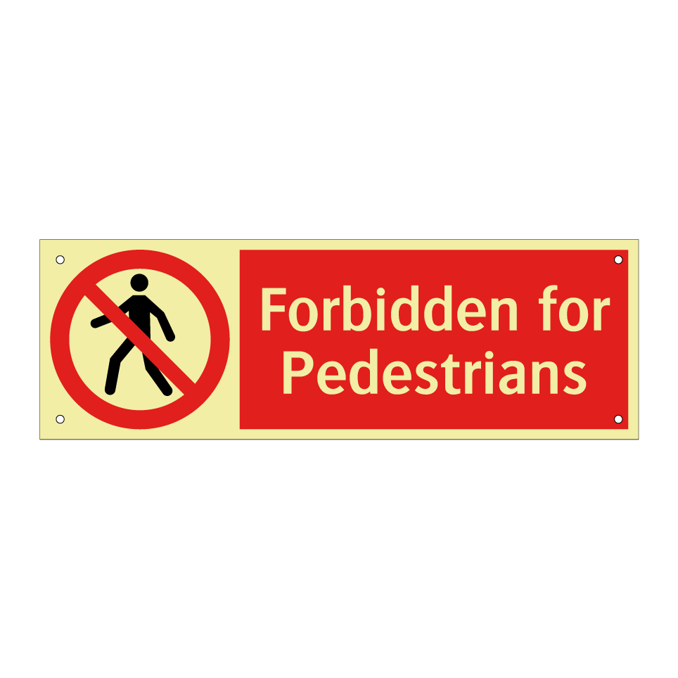 Forbidden for Pedestrians