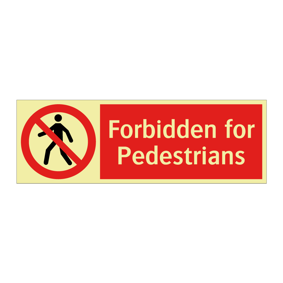 Forbidden for Pedestrians