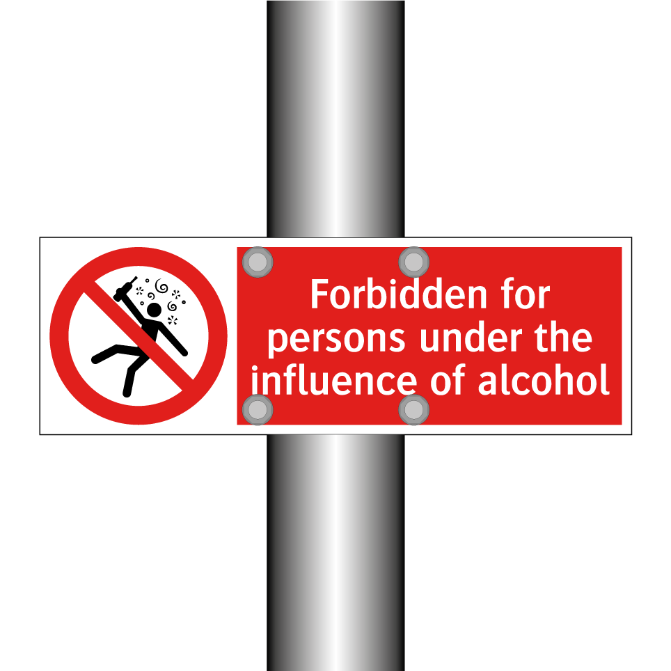 Forbidden for persons under the influence of alcohol