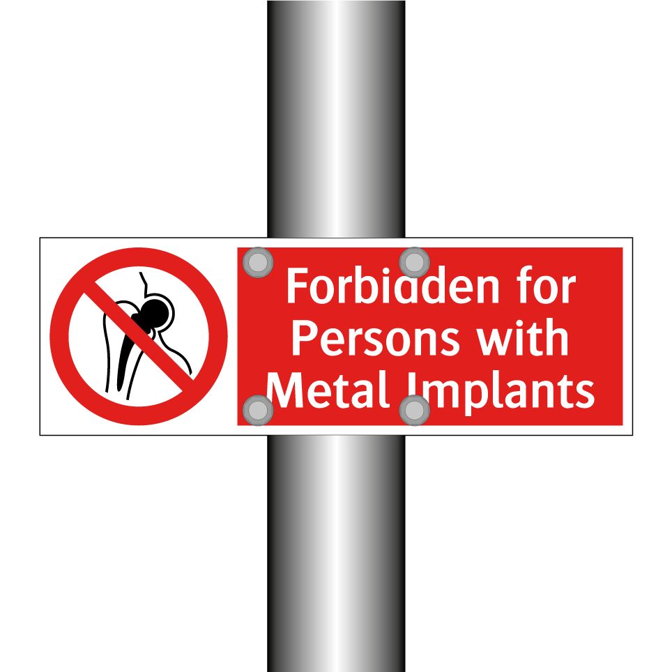 Forbidden for Persons with Metal Implants