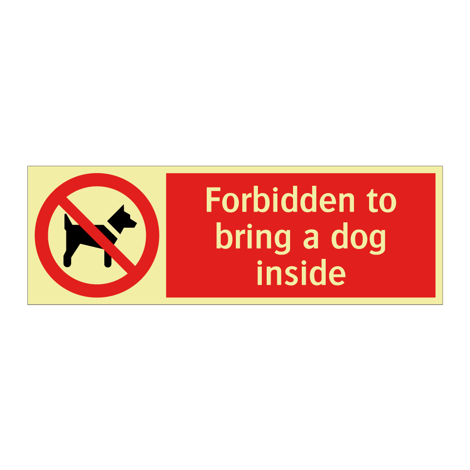 Forbidden to bring a dog inside