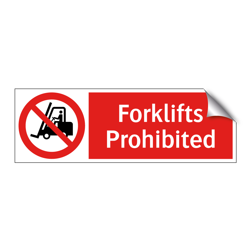 Forklifts Prohibited