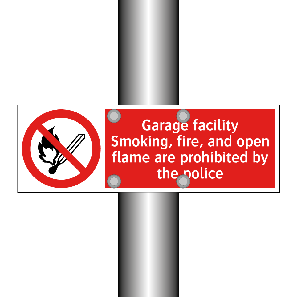 Garage facility Smoking, fire, and open flame are prohibited by the police