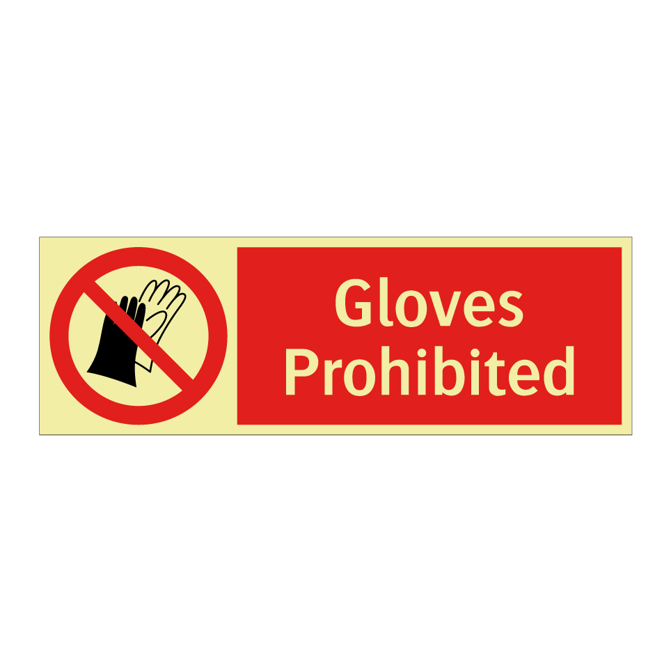 Gloves Prohibited