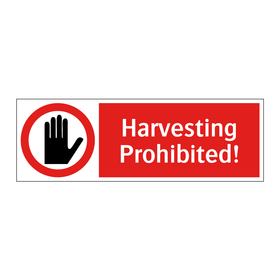 Harvesting Prohibited!