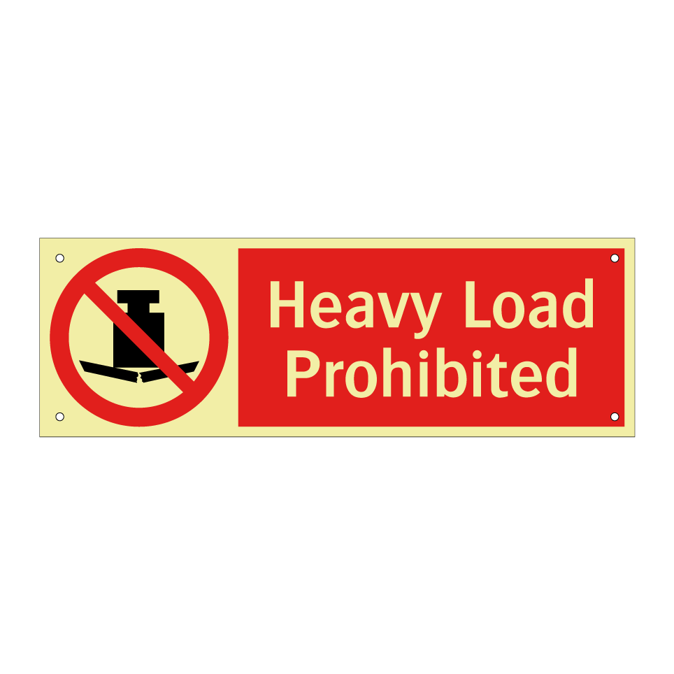 Heavy Load Prohibited