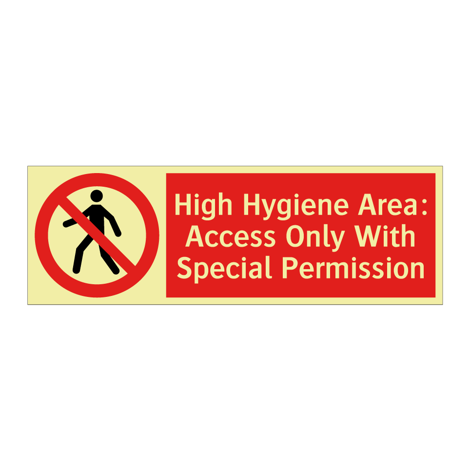 High Hygiene Area: Access Only With Special Permission