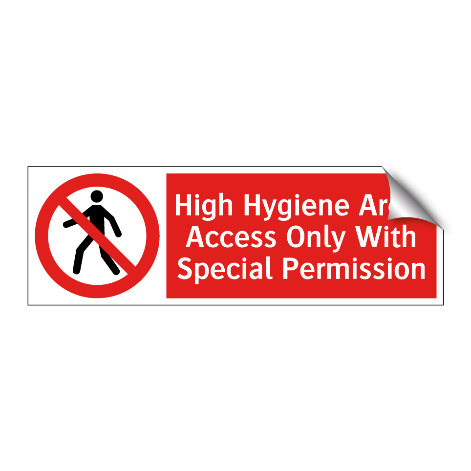 High Hygiene Area: Access Only With Special Permission