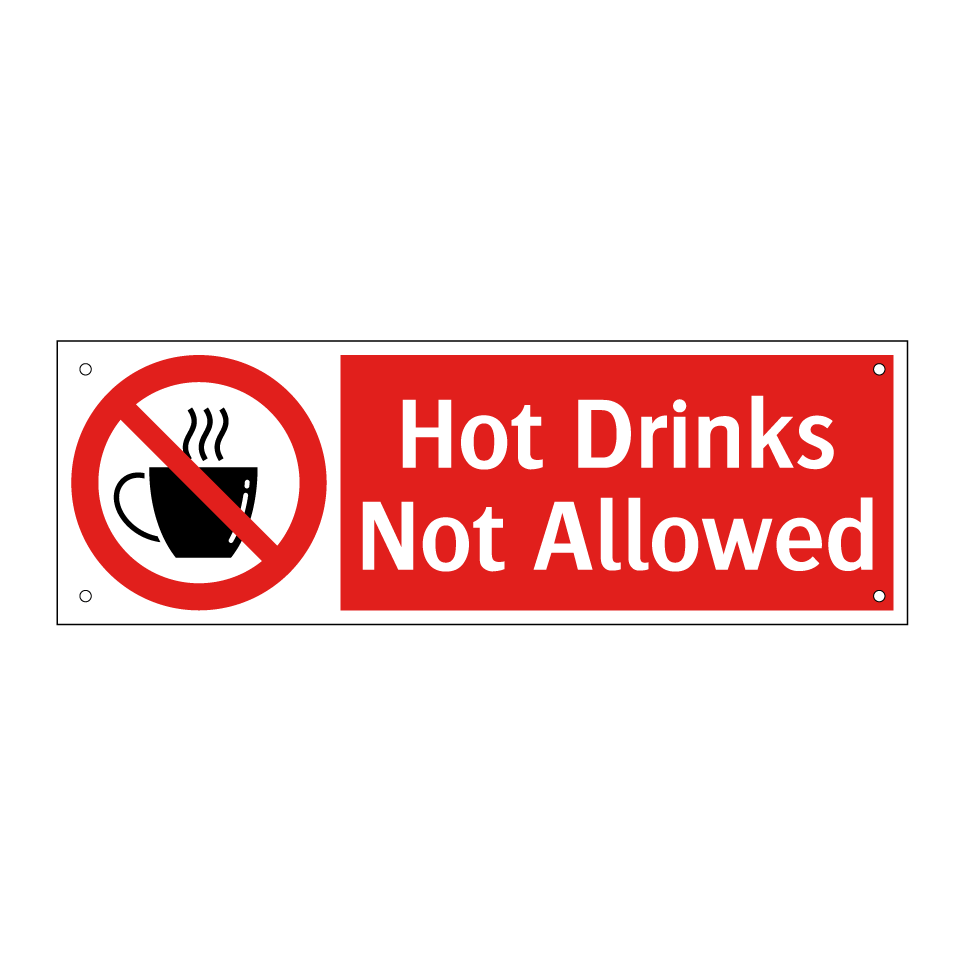 Hot Drinks Not Allowed