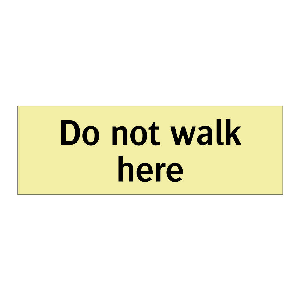 Do not walk here