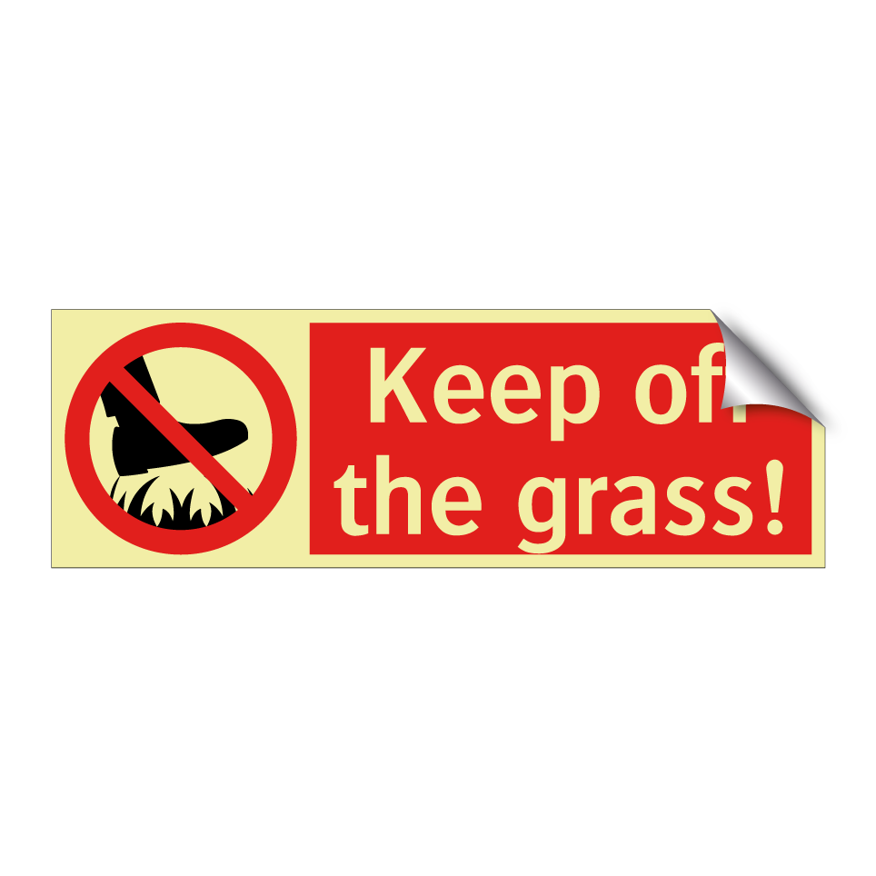 Keep off the grass!