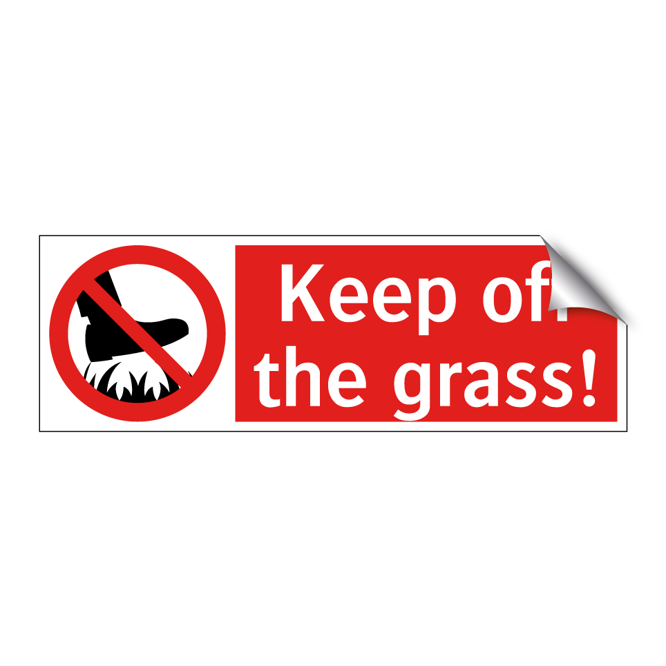 Keep off the grass!