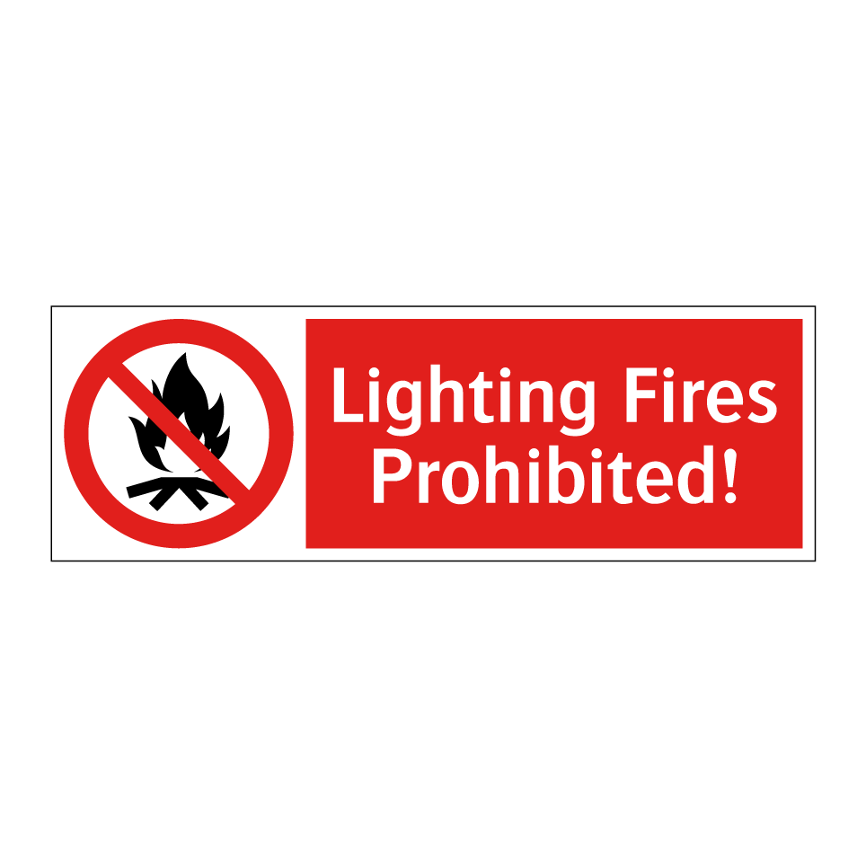 Lighting Fires Prohibited!