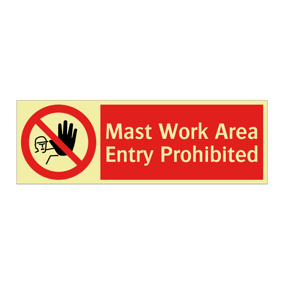 Mast Work Area Entry Prohibited