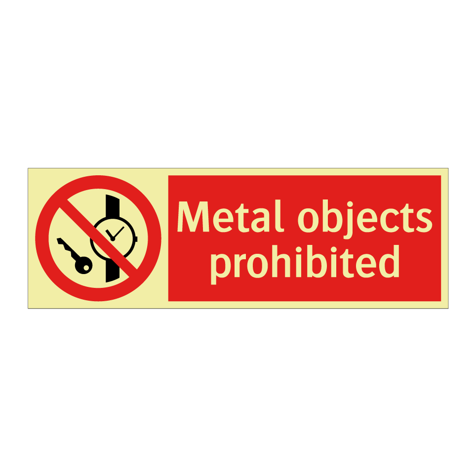 Metal objects prohibited