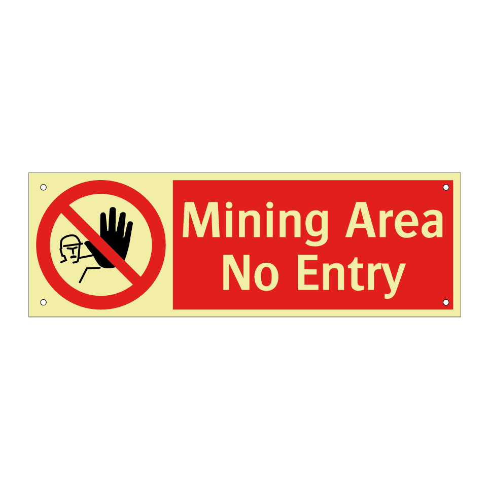 Mining Area No Entry