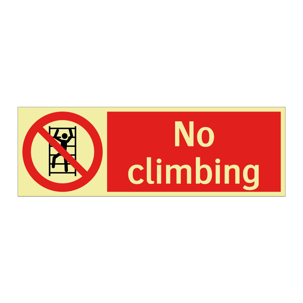 No climbing