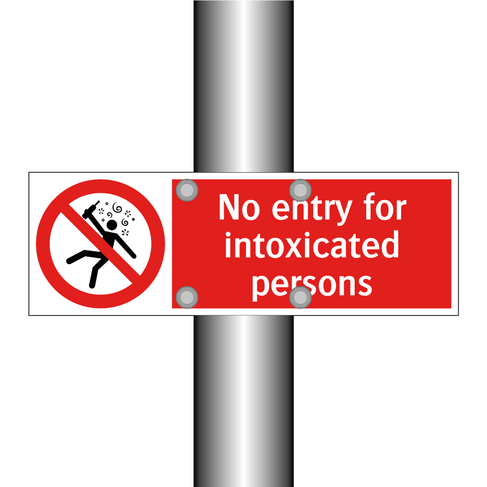 No entry for intoxicated persons