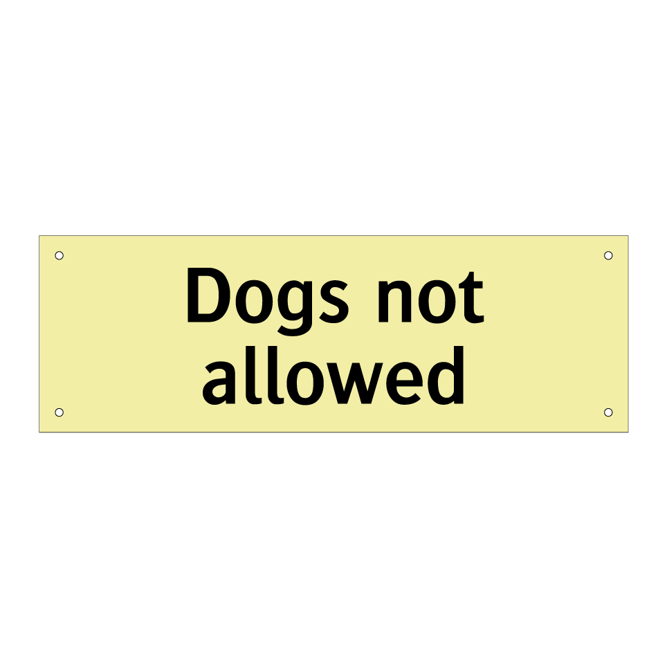 Dogs not allowed