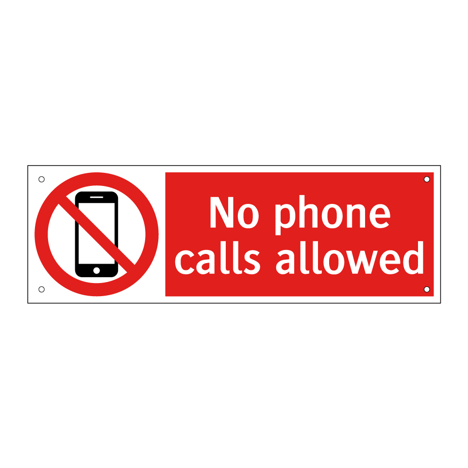 No phone calls allowed