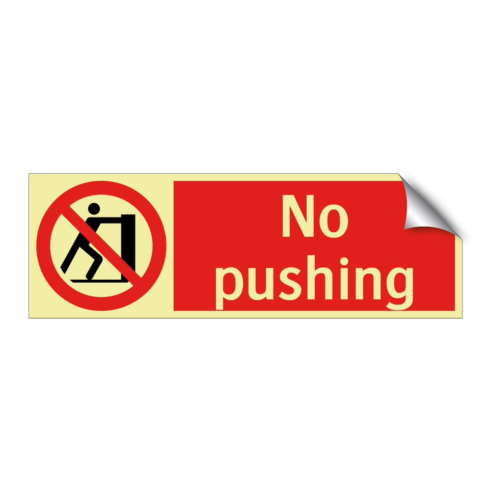 No pushing