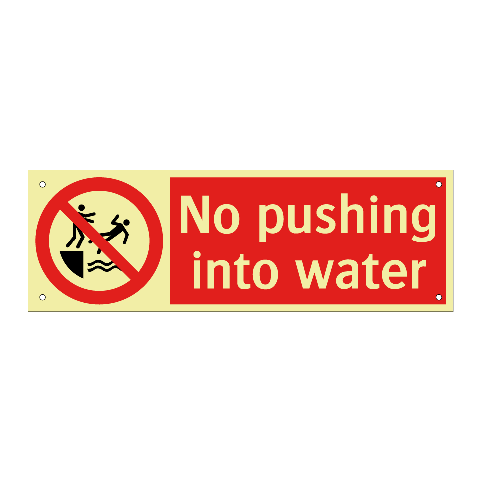 No pushing into water
