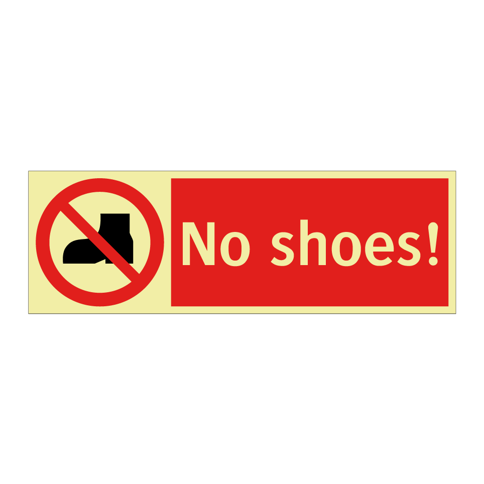 No shoes!