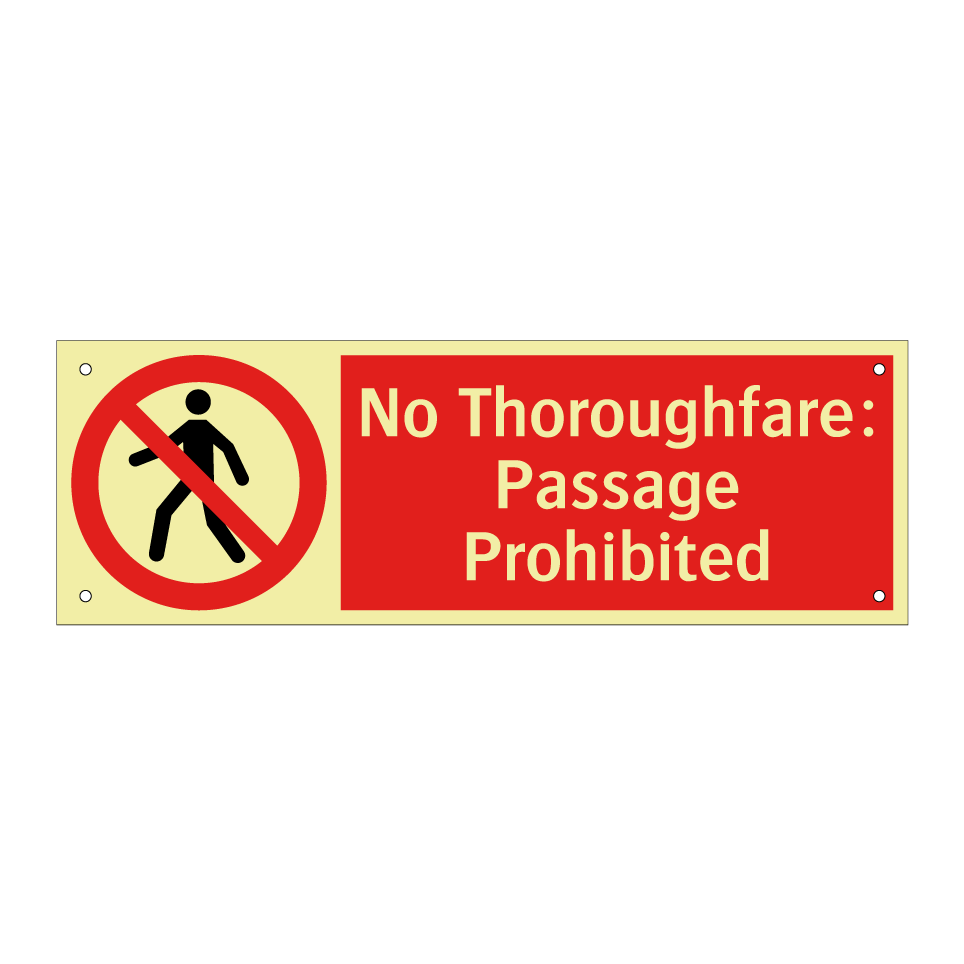 No Thoroughfare: Passage Prohibited