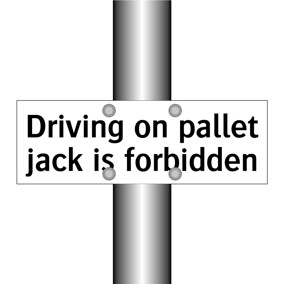 Driving on pallet jack is forbidden