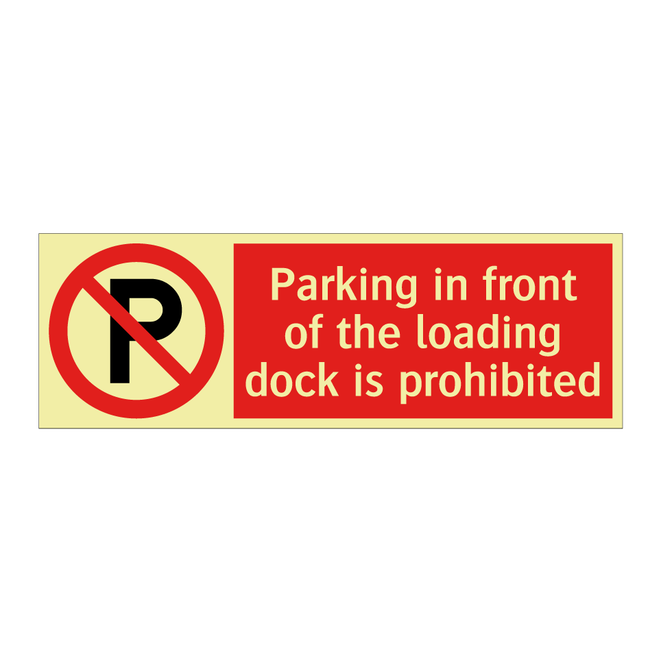 Parking in front of the loading dock is prohibited
