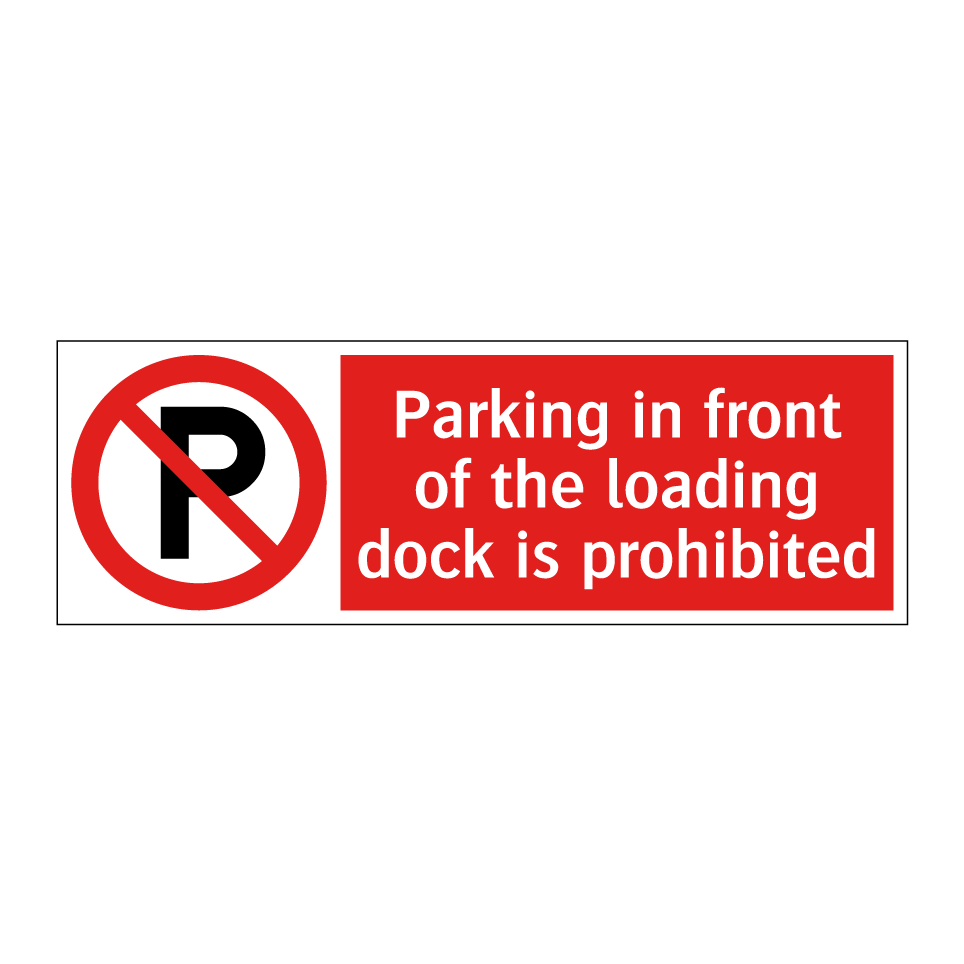 Parking in front of the loading dock is prohibited
