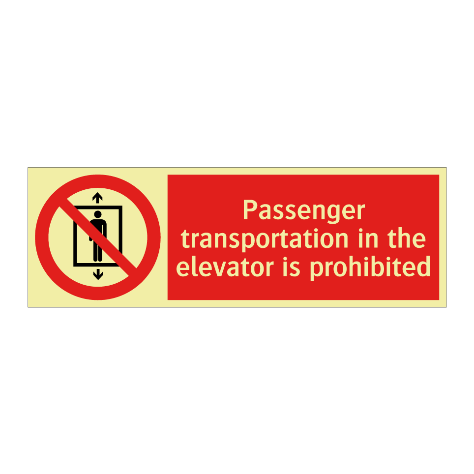 Passenger transportation in the elevator is prohibited