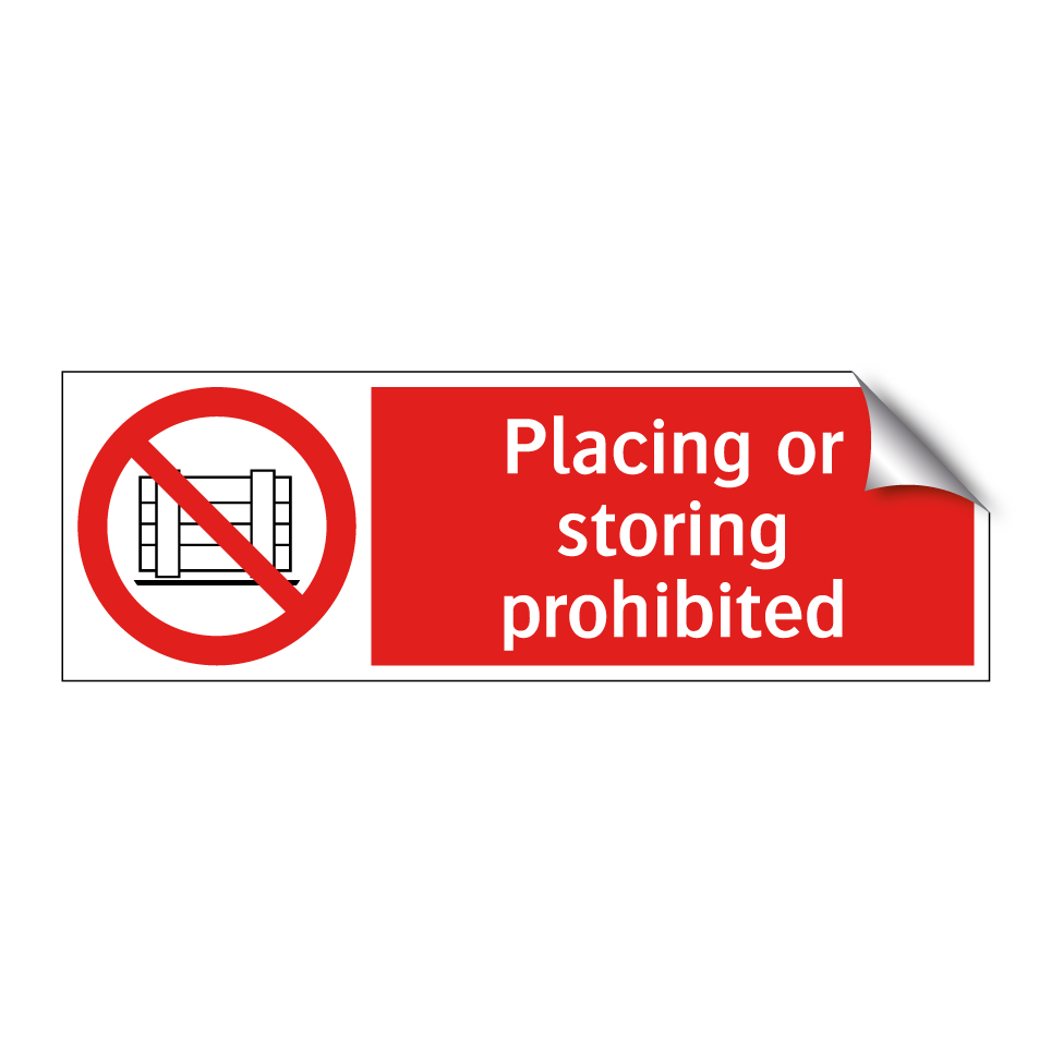 Placing or storing prohibited