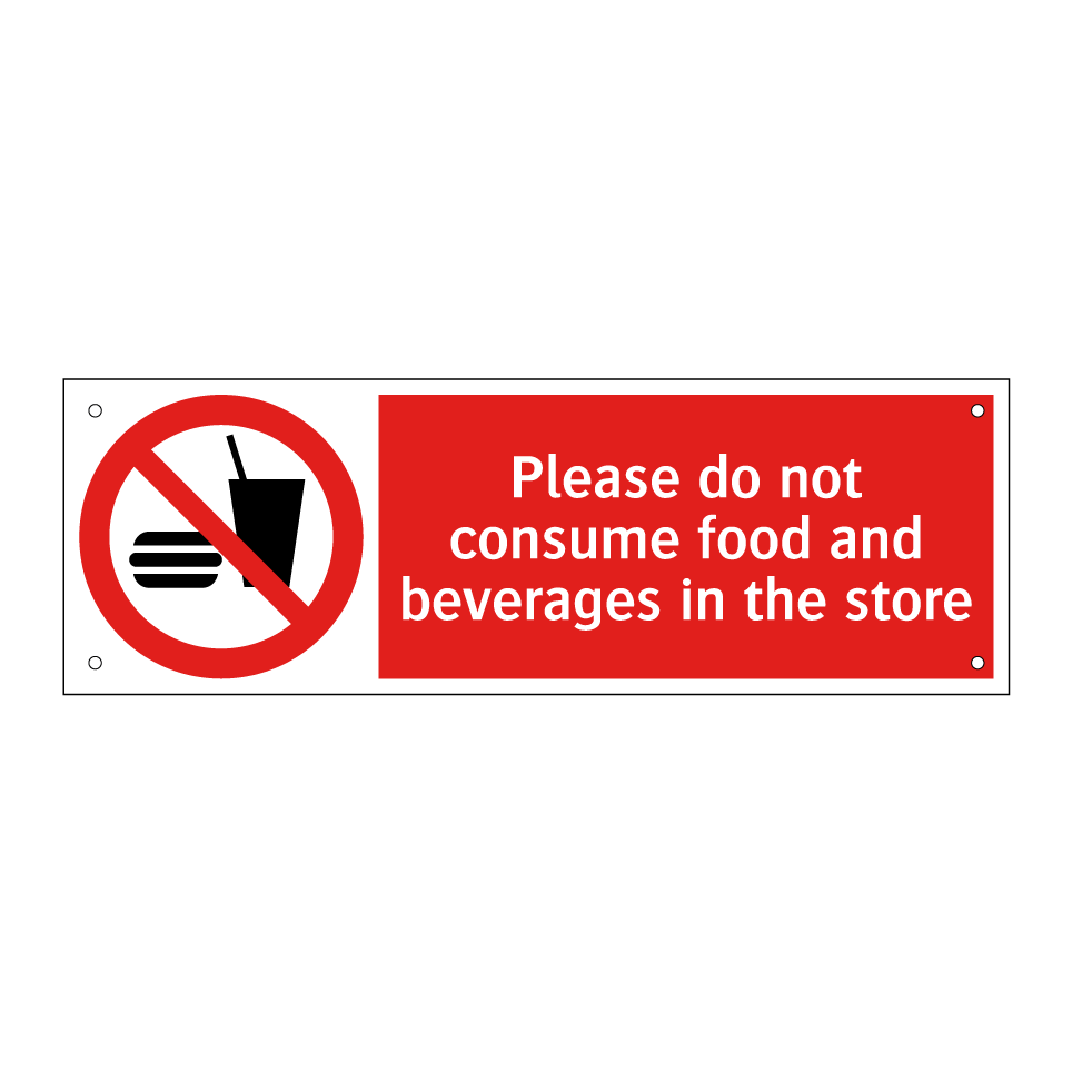 Please do not consume food and beverages in the store