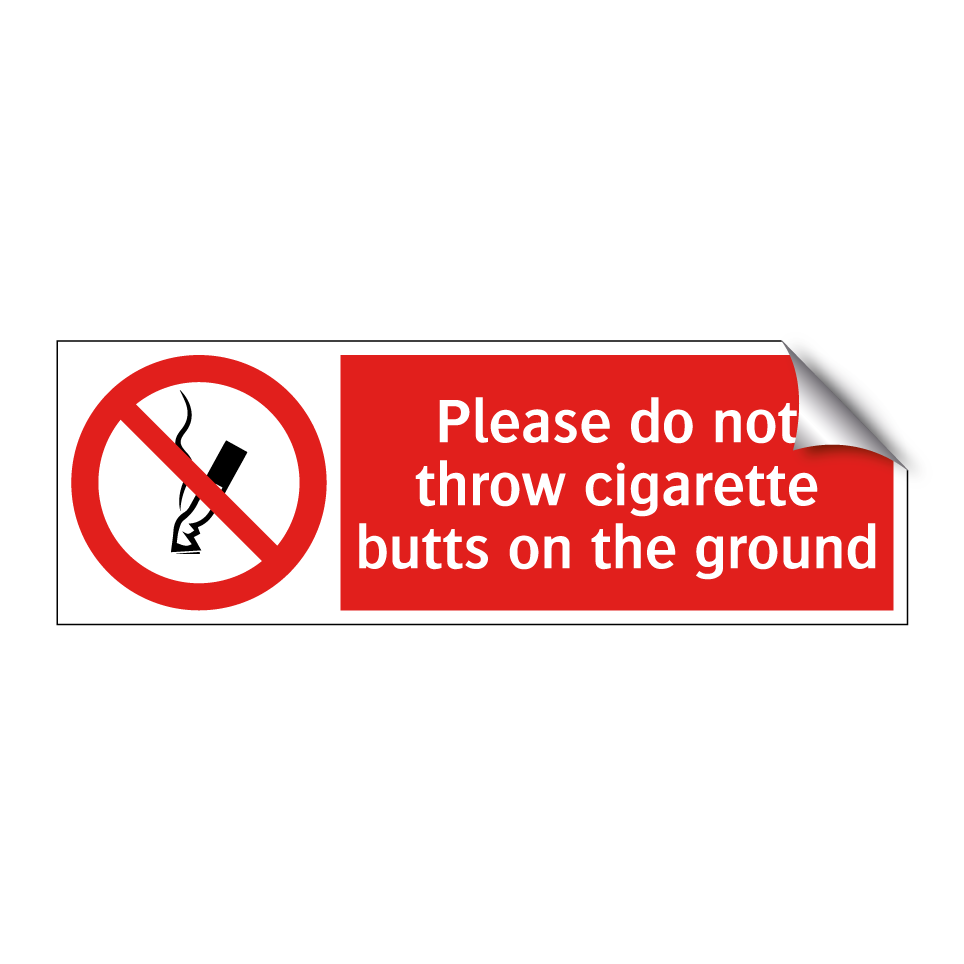 Please do not throw cigarette butts on the ground